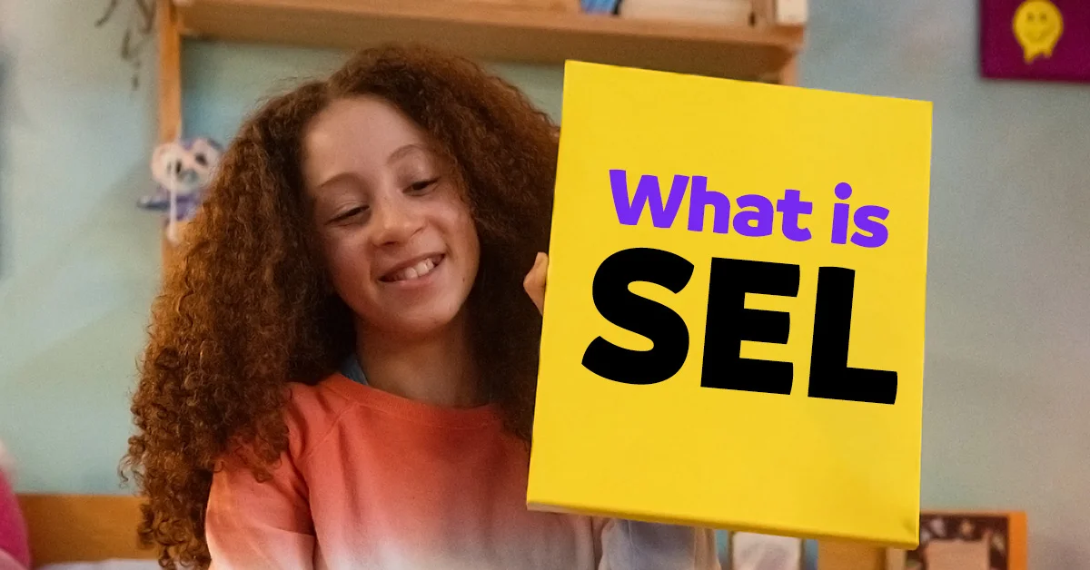 What is Social Emotional Learning (SEL) ?